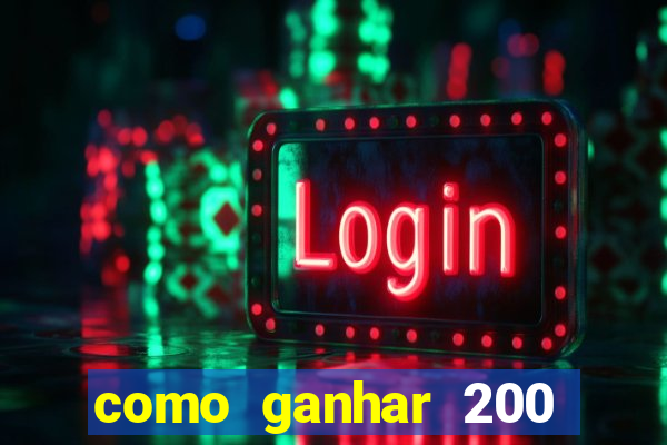 como ganhar 200 reais agora no pix