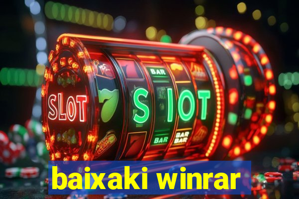 baixaki winrar