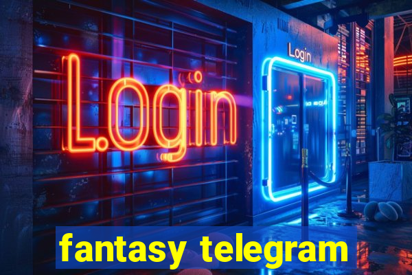 fantasy telegram