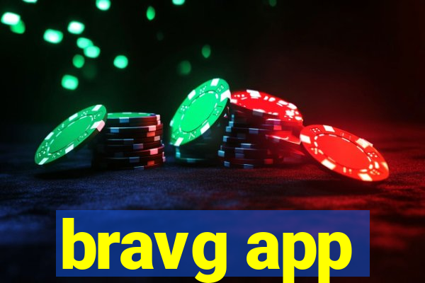 bravg app