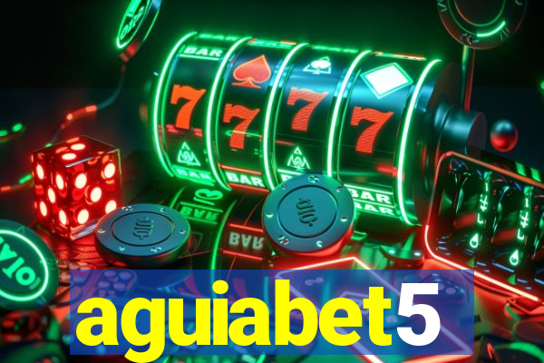 aguiabet5