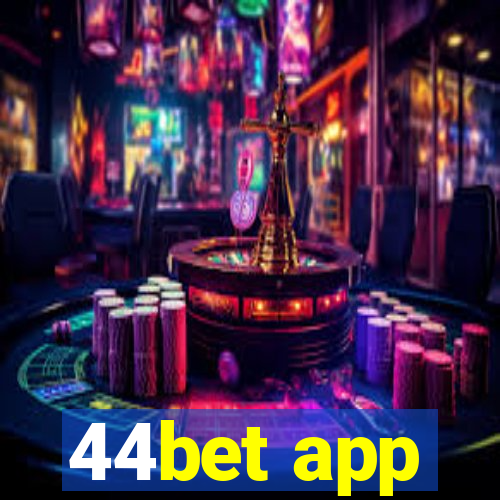 44bet app