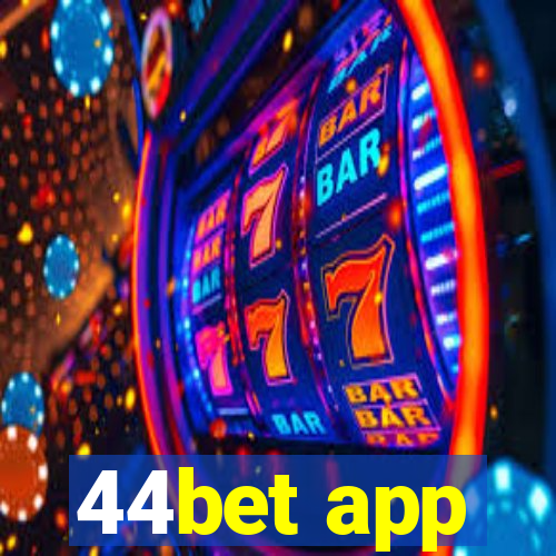 44bet app