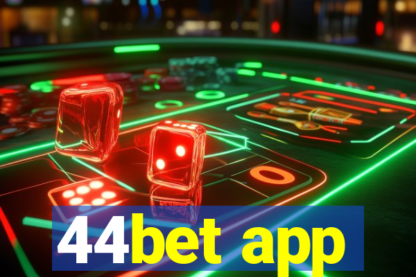 44bet app