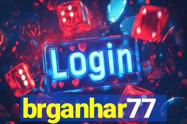 brganhar77