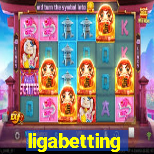 ligabetting