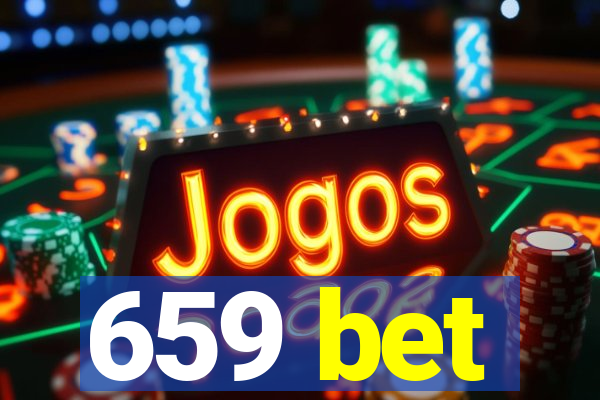 659 bet