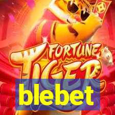 blebet