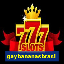 gaybananasbrasil