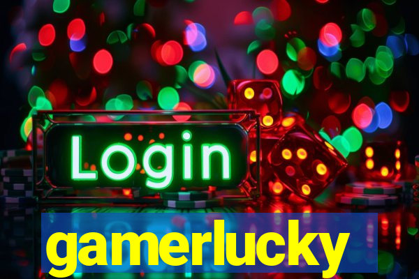 gamerlucky