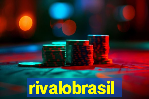 rivalobrasil