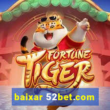 baixar 52bet.com