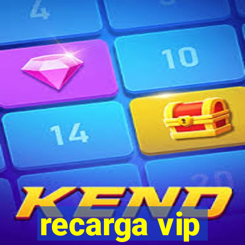 recarga vip