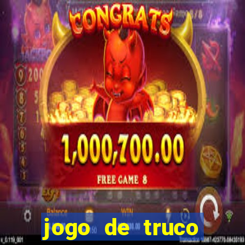 jogo de truco grátis 360