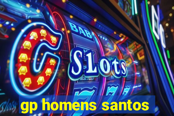 gp homens santos