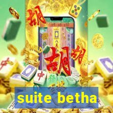 suite betha