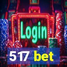 517 bet