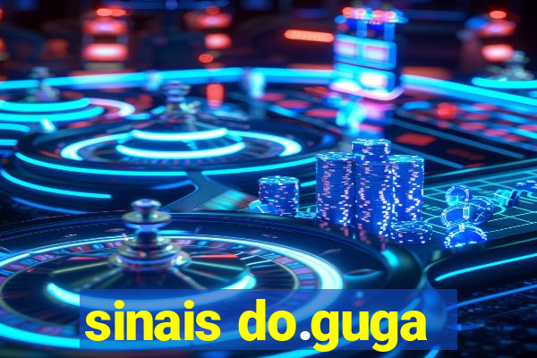 sinais do.guga