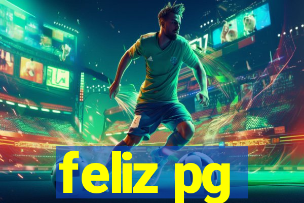 feliz pg