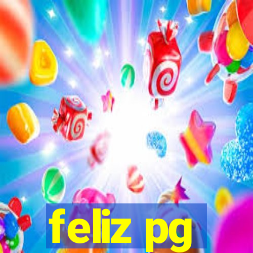 feliz pg