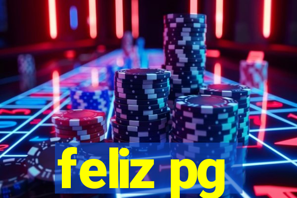 feliz pg