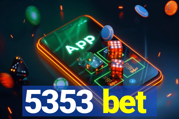 5353 bet