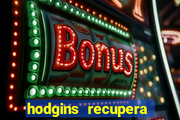 hodgins recupera sua fortuna