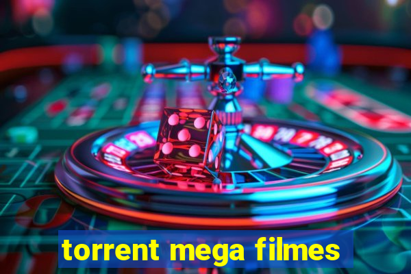 torrent mega filmes