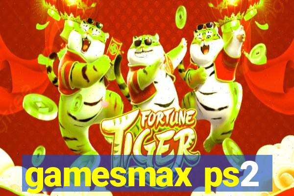 gamesmax ps2