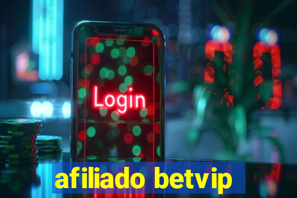 afiliado betvip