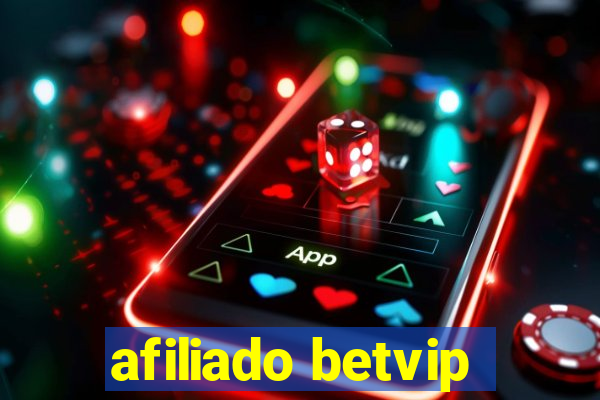 afiliado betvip