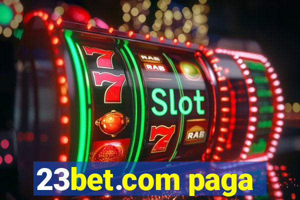 23bet.com paga