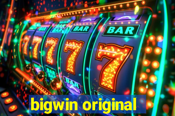 bigwin original