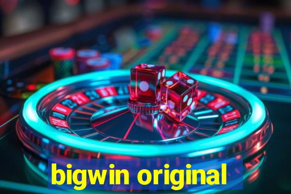 bigwin original