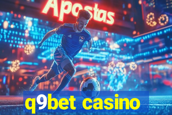 q9bet casino