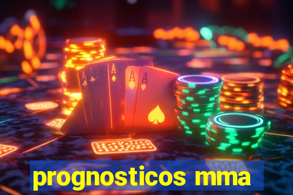 prognosticos mma