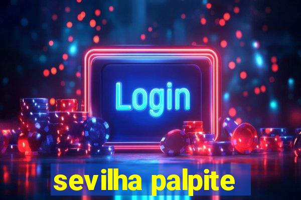 sevilha palpite