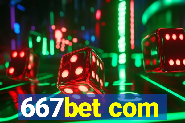 667bet com