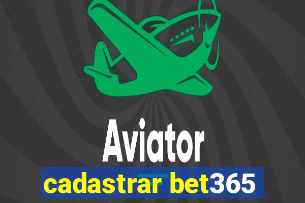 cadastrar bet365