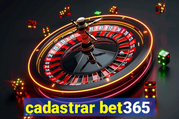 cadastrar bet365