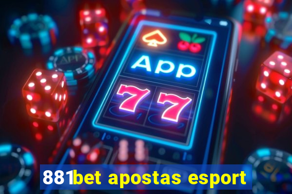 881bet apostas esport