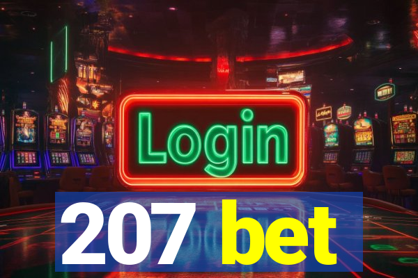 207 bet