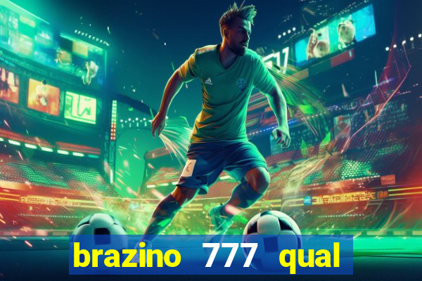 brazino 777 qual melhor jogo