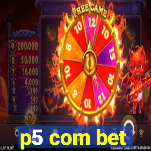 p5 com bet