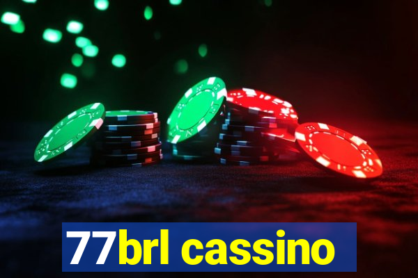 77brl cassino