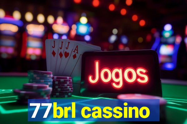 77brl cassino