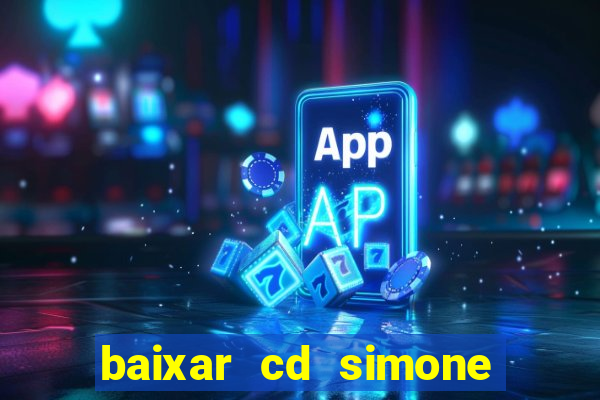 baixar cd simone mendes 2024