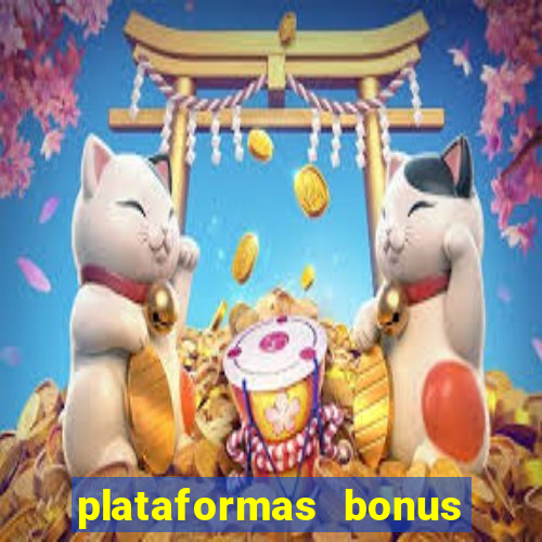 plataformas bonus no cadastro