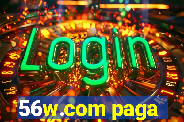 56w.com paga