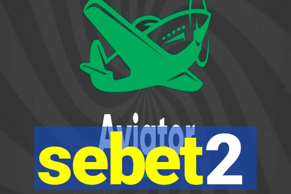 sebet2